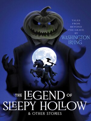 cover image of The Legend of Sleepy Hollow & Other Stories